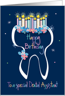 Hand Lettered Birthday for Dental Assistant Floral Tooth with Candles card