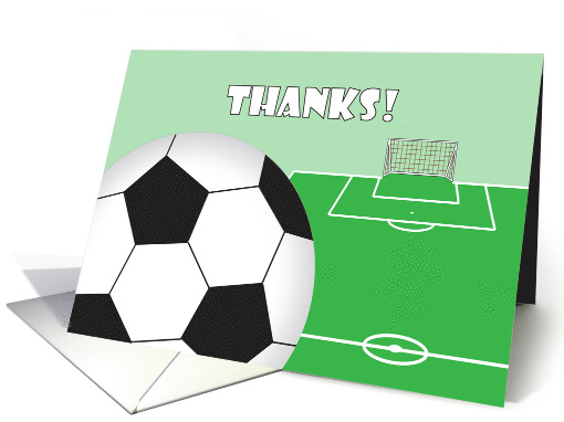 Thanks for Soccer, with Soccer Ball, Soccer Field and Goal Post card
