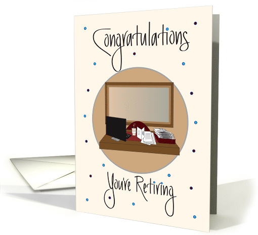 Retirement for Administrative Assistant, Desk Scene & Latte Cup card