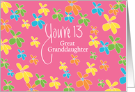 13th Birthday Great Granddaughter, You’re 13 Flowers on Pink card