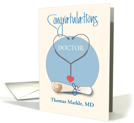 Graduation for Doctor, Stethoscope, Diploma and Custom Name card