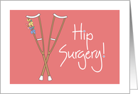 Get Well After Hip Surgery, For Woman, Crutches with Flowers card