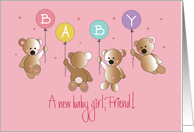 Becoming a Mother to Baby Girl for Friend, Four Bears & Balloons card