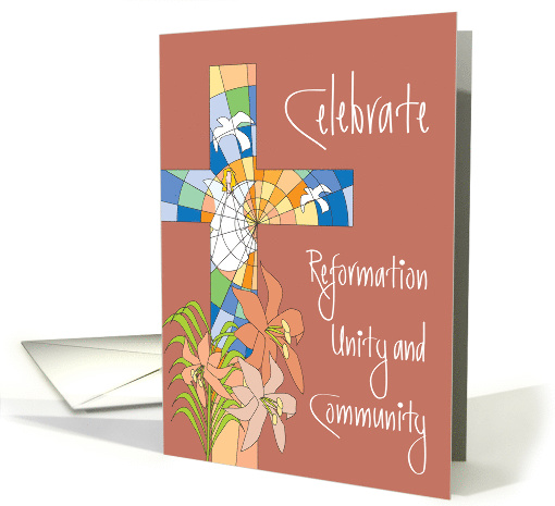 Reformation Day with Stained Glass Cross & Fall Colored Lilies card