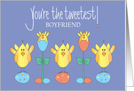Easter for Boyfriend, Tweetest Trio of Birds, Tulips and Easter Eggs card