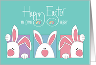 Easter for Loving Hubby with White Bunnies and Decorated Easter Eggs card