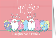 Easter for Daughter & Family, Decorated Easter Eggs& White Bunnies card