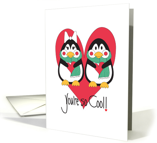 Valentine's with Penguins, You're So Cool with Large Red Heart card