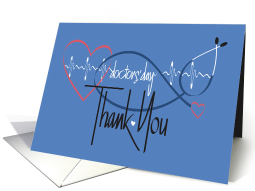 Hand Lettered Doctors' Day 2023 Heartbeat Stethoscope Thank You card