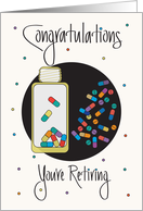 Retirement for Pharmacist, Medication Bottle & Capsules card