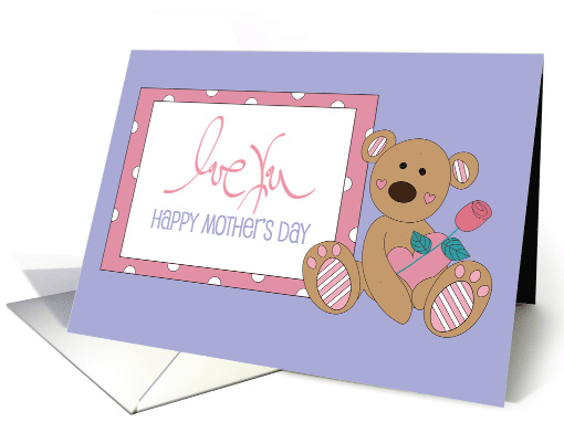 Hand Lettered Mother's Day Love You with Bear and Rose... (1463830)