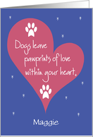 Dog Sympathy Dogs Leave Pawprints of Love in Your Heart Custom Name card
