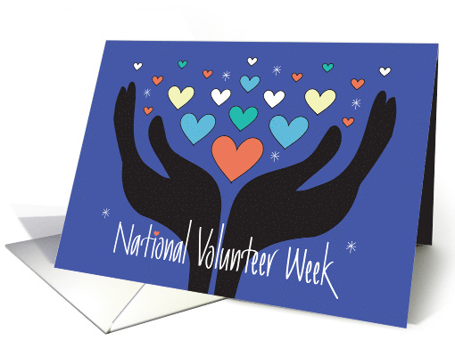 National Volunteer Week, Helping Hands and a Giving Heart card