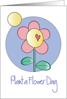 National Plant a Flower Day, Flower with Heart in Sunlight card
