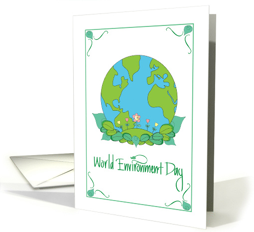 World Environment Day, with Earth Growing Leaves & Flowers card