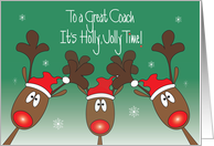 Christmas for Great Coach, It’s Holly Jolly Time with Reindeer card