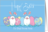 Easter for Father from Son, Colored Easter Eggs & White Bunnies card