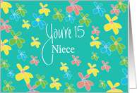 Birthday for Niece, You’re 15 with Bright Colored Flowers card
