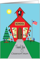 Thank you to School Classroom Mom, Red Old Fashioned School card