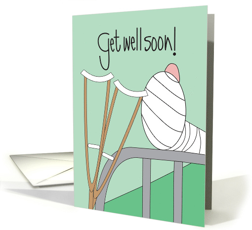 Get Well Soon Following Surgery, Foot in Cast and Crutches card