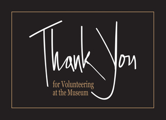 Hand Lettered Thank You for Volunteering at Museum