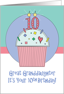Birthday 10 Year Old Great Granddaughter, Sprinkle Cupcake & 10 card