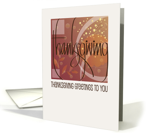 Hand Lettered Thanksgiving Greetings to You with Fall... (1475438)