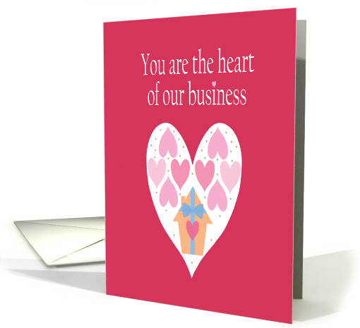 Valentine's Day from Realtor, Heart of our Business,... (1507478)