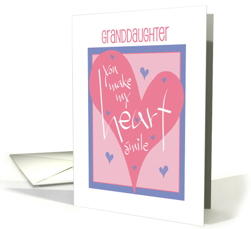 Hand Lettered Valentine's Day Granddaughter You Make My... (1507918)