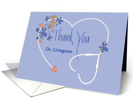 Medical Thank You, Custom Name White Stethoscope & Flowers card