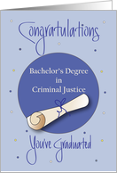 Graduation Congratulations, Bachelor’s in Criminal Justice card