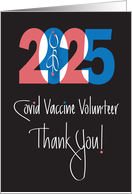 2024 Thank You Healthcare to Covid Vaccine Volunteer for Caring card