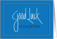 Good Luck on Job Hunt, Hand Lettering and Word Art card