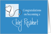 Congratulations on becoming Chief Resident, with stethoscope card