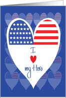 Veterans Day for Wife, I Love my Hero, with Patriotic Heart card