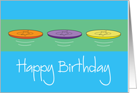Birthday for Ultimate Athlete, Trio of Colorful Flying Discs card