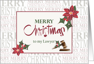 Hand Lettered Christmas for my Lawyer, Poinsettia, Holly & Gavel card
