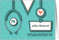 Physician Assistants PA Day, Custom Name Tag, Stethoscope & Heart 2023 card