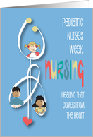 Pediatric Nurses Week, Stethoscope with Children and Hand Lettering card