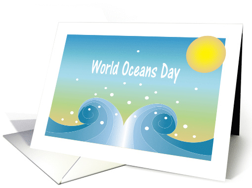 World Oceans Day, with rolling waves and bubbles card (1548582)