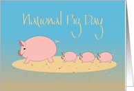 National Pig Day with Mama Pig and three little piglets card