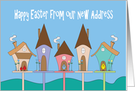 Easter from New Address, We’ve Moved with Birdhouses card