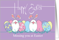 Missing You at Easter, Decorated Easter Eggs & 2 White Bunnies card