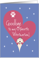 Hand Lettered Goodbye to Veterinarian, from Dog in Heart card