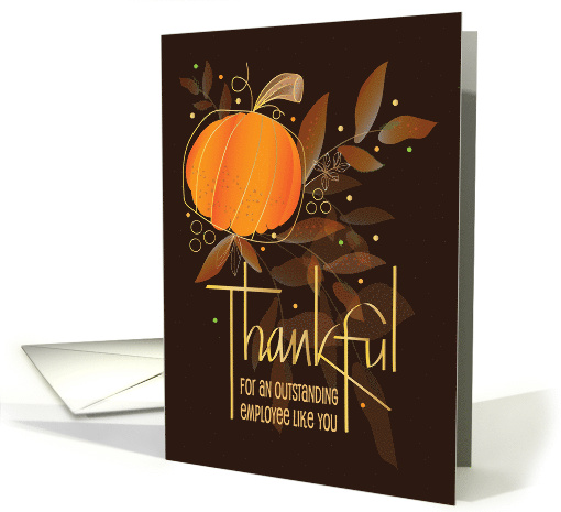 Hand Lettered Thanksgiving for Employee Pumpkin and Fall Leaves card