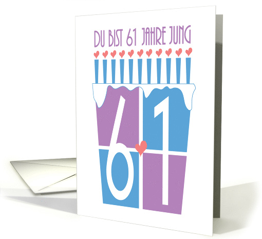 Birthday for Her, 61 Year Old Lady, in German, with Birthday Cake card