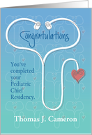 Graduation Congratulation for Pediatric Chief Residency, Custom Name card
