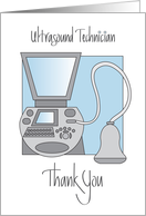 Thank you to Ultrasound Technician, Ultrasound Machine & Probe card
