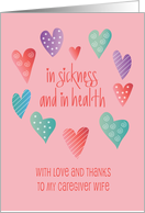 Thank you to Caregiver Wife Decorated Hearts In Sickness and In Health card