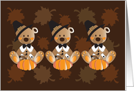 Thanksgiving for Triplets, Pilgrim Bears with Hearts & Pumpkins card